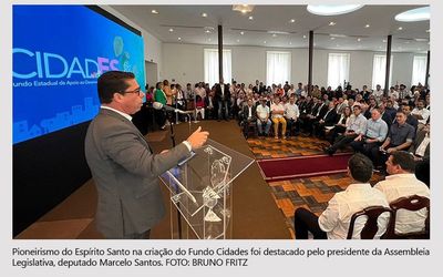 FUNDO CIDADES 2023/ADAPTAÇÃO ÀS MUDANÇAS CLIMÁTICAS: Marcelo Santos destaca pioneirismo do Espírito Santo