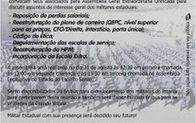 ENTIDADES COLOCAM ÔNIBUS À DISPOSIÇÃO DOS PROFISSIONAIS QUE SE DESLOCAREM DO INTERIOR: Militares capixabas farão grande Assembleia Geral Extraordinária Unificada na quarta-feira em Vitória
