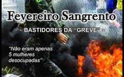“Fevereiro Sangrento – bastidores da ‘greve” conta a história do movimento que provocou a maior crise na segurança pública do Espírito Santo