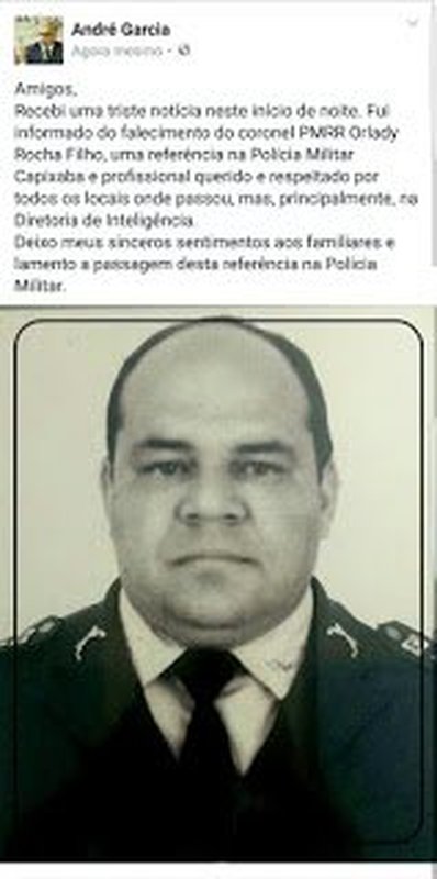 O DESCANSO DE UM GUERREIRO: Ataque cardíaco mata o coronel Orlady