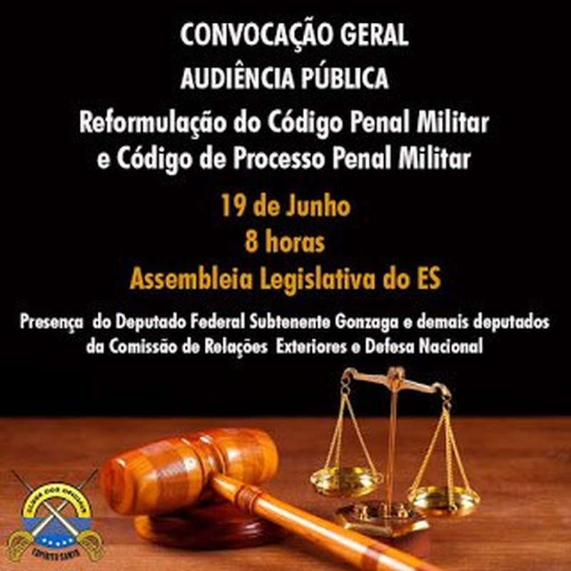 Câmara dos Deputados promove em Vitória seminário para discutir mudanças na legislação penal militar